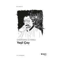 Yeşil Çay - Kısa Klasikler 67 - Sheridan Le Fanu - Can Yayınları