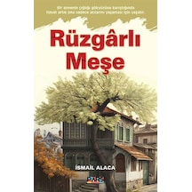 Rüzgarlı Meşe - İsmail Alaca - Pars Yayınları