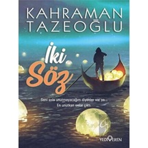 İki Söz - Kahraman Tazeoğlu - Yediveren Yayınları