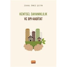 Kentsel Dayanıklılık Ve Bm-habitat / Zuhal Önez Çetin