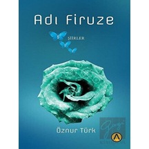 Adı Firuze - Öznur Türk - Ares Kitap