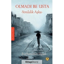 Olmadı Be Usta - Burhanettin Uysal - Ares Kitap