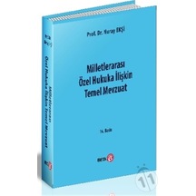 Milletlerarası Özel Hukuka İlişkin Temel Mevzuat - Nuray Ekşi - Beta Yayınları