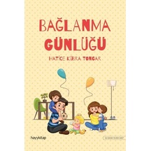 Bağlanma - Günlüğü