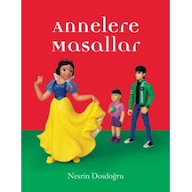 Eğlen Öğren Annelere Masallar - Aıaı-894452