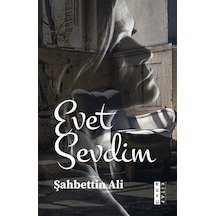 Evet Sevdim - Şahbettin Ali - Kuyu Kitap