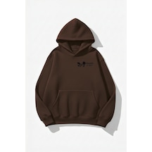 Uyguntarz Unisex Yumuşak Dokulu Psychos In Love Baskılı Tasarım Oversize 3 İplik Hoodie Sweatshirt Kahverengi