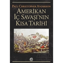 Amerikan İç Savaşı'nın Kısa Tarihi İletişim Yayınevi