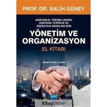 Yönetim ve Organizasyon El Kitabı / Prof. Dr. Salih Güney