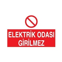 Elektrik Odası Girilmez Uyarı Levhası 40x60cm