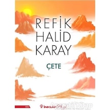 Çete - Refik Halid Karay - İnkılap Kitabevi
