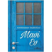 Mavi Ev - Kahraman Tazeoğlu - Yediveren Yayınları