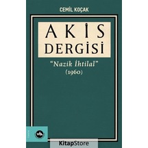 Akis Dergisi - Nazik İhtilal 1960 3. Cilt - Cemil Koçak - VakıfBank Kültür Yayınları
