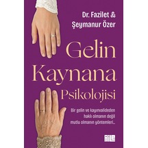 Gelin Kaynana Psikolojisi Dr.fazilet Şeymanur Özer Aile Yayın