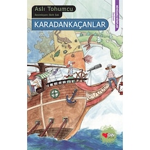 Karadankaçanlar - Aslı Tohumcu - Can Çocuk Yayınları