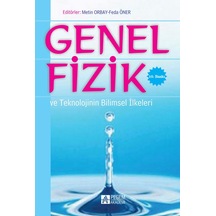 Genel Fizik ve Teknolojinin Bilimsel İlkeleri - Şenol Toprak -  Mehmet Kara - Pegem Akademi Yayıncılık