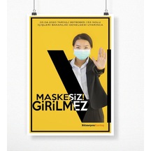 Kişiye Özel Logolu Maskesiz Girilmez Afiş Poster (50 X 70 Cm.) 1