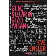 Genç Kızların Gizli Yaşamı - Eve Ensler - İnkılap Kitabevi