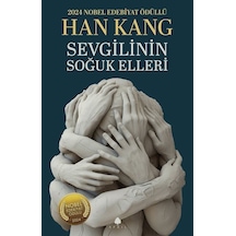Sevgilinin Soğuk Elleri / Han Kang