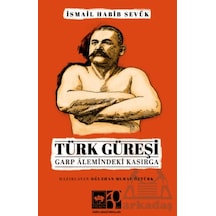 Türk Güreşi Ötüken Neşriyat İsmail Habib Sevük
