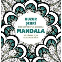 Huzur Şehri - Mandala- Anonim Yayınları