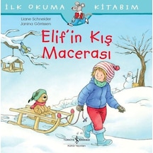 Elif İn Kış Macerası - İlk Okuma Kitabım