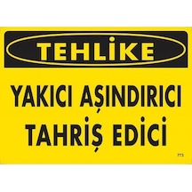 Tehlike Yakıcı Aşındırıcı Tahriş Edici Uyarı Levhası 25x35 Kod:773 - Cole-286614