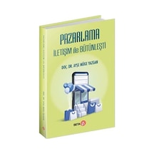 Pazarlama İletişim İle Bütünleşti - Ayşe Müge Yazgan - Beta Yayınları