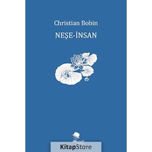 Neşe - İnsan - Christian Bobin - Monokl
