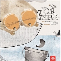Zor Balık - Büşra Tarçalır Erol - Redhouse Kidz Yayınları