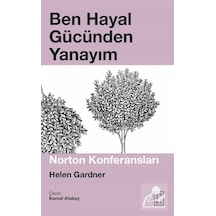 Mercankitap Ben Hayal Gücünden Yanayım / Helen Gardner