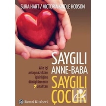 Saygılı Anne-baba Saygılı Çocuk / Sura Hart
