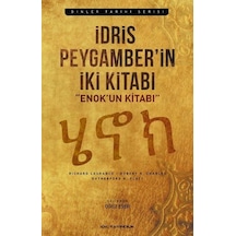 İdris Peygamber'in İki Kitabı - Enok'un Kitabı - R. H. Platt -  R. Charles - İdil Yayınları