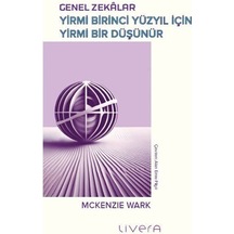 Genel Zekalar: Yirmi Birinci Yüzyıl İçin Yirmi Bir Düşünür / M...
