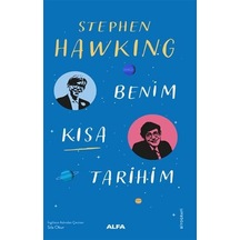 Benim Kısa Tarihim / Stephen W. Hawking