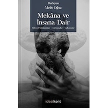 Mekana ve İnsana Dair / Melis Oğuz