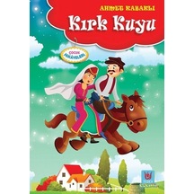 Kırk Kuyu-Çocuk Hikayeleri - Ahmet Kabaklı - Türk Edebiyatı Vakfı Yayınları
