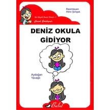 Deniz Okula Gidiyor - Aydoğan Yavaşlı - Bulut Yayınları