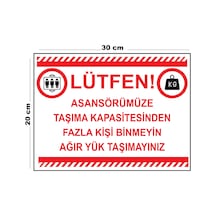 Metal Asansörümüze Taşıma Kapasitesinden Fazla Kişi 20cm X 30cm A4 Büyüklüğünde Uyarı Levhası Yönlen
