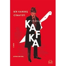 Bir Kardeş Cinayeti - Franz Kafka