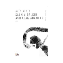 Salkım Salkım Asılacak Adamlar - Aziz Nesin - Nesin Yayınevi