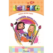 Leliko Öykülü Boyama Serisi - İstediğin Renge Boya- İnkılap Kitabevi