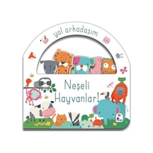 Neşeli Hayvanlar! Yol Arkadaşım- İndigo Çocuk