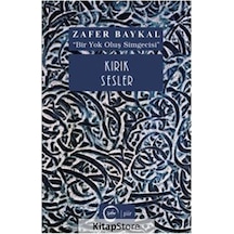 Kırık Sesler - Zafer Baykal - Sıfır Yayınları