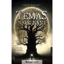 Temas Noktası - Kerem Nakışcı - Librum Kitap