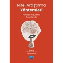 Nitel Araştırma Yöntemleri - Psikoloji Uygulama Örnekleriyle- Nobel Akademik Yayıncılık