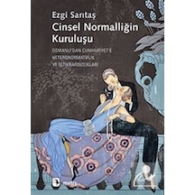 Cinsel Normalliğin Kuruluşu / Ezgi Sarıtaş 9786053162049