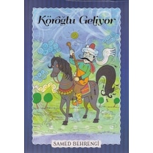 Köroğlu Geliyor - Samed Behrengi Serisi - Samed Behrengi - Parılt
