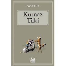 Kurnaz Tilki - Johann Wolfgang Von Goethe - Arkadaş Yayıncılık