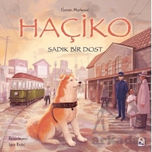 Haçiko Sadık Bir Dost İndigo Çocuk